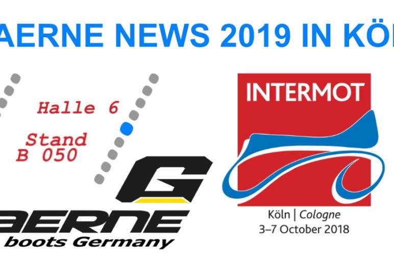 GAERNE 2019, GAERNE GORETEX, Intermot Köln, GAERNE Crossstiefel, MX-Stiefel, Enduro-Stiefel, Tourenstiefel, Wasserdicht